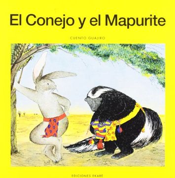 El conejo y el mapurite (in Spanish)