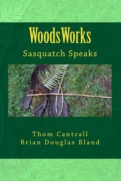 portada WoodsWords: Sasquatch Speaks (en Inglés)