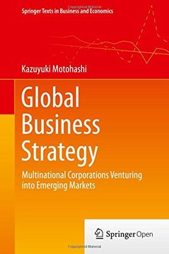 portada Global Business Strategy: Multinational Corporations Venturing Into Emerging Markets (en Inglés)
