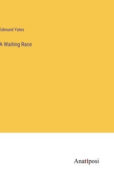 portada A Waiting Race (en Inglés)