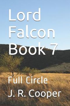 portada The Lord Falcon Book 7: Full Circle (en Inglés)