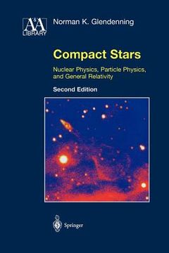 portada compact stars: nuclear physics, particle physics, and general relativity (en Inglés)