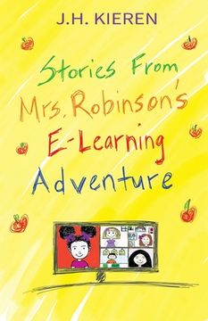 portada Stories From Mrs. Robinson'S E-Learning Adventure 
