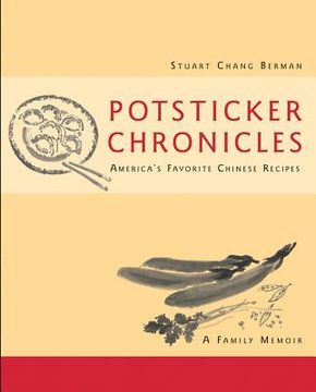 portada potsticker chronicles: america's favorite chinese recipes (in English)