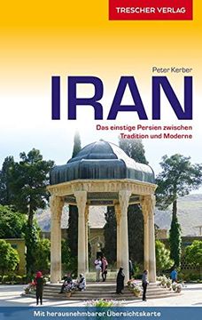 portada Reiseführer Iran: Das Einstige Persien Zwischen Tradition und Moderne (Trescher-Reihe Reisen) (in German)