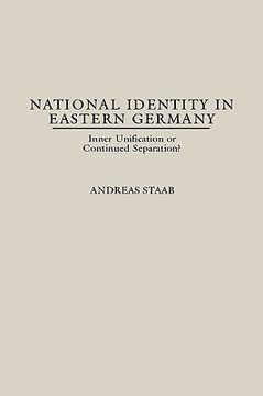 portada national identity in eastern germany: inner unification or continued separation? (en Inglés)