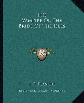 portada the vampire or the bride of the isles (en Inglés)