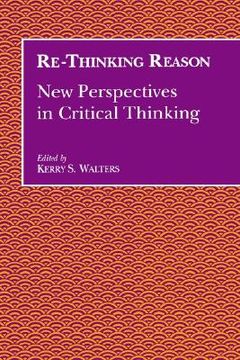 portada re-thinking reason: new perspectives in critical thinking (in English)