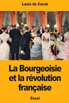 portada La Bourgeoisie et la révolution française (en Francés)