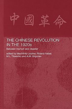 portada the chinese revolution in the 1920s: between triumph and disaster (en Inglés)