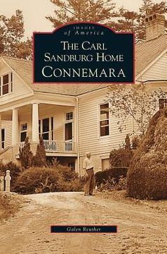 portada Carl Sandburg Home: Connemara (en Inglés)