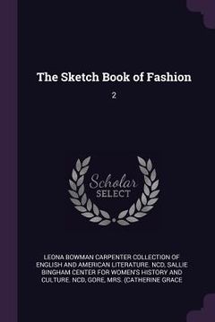 portada The Sketch Book of Fashion: 2 (en Inglés)