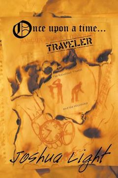 portada Once Upon a Time Traveler: The Reluctant Tourist and the Hitchhiker (en Inglés)