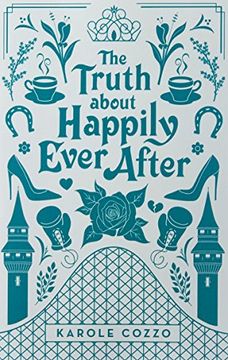 portada The Truth About Happily Ever After (in English)