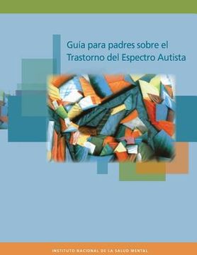 portada Guia para padres sobre el Trastorno del Espectro Autista (in Spanish)