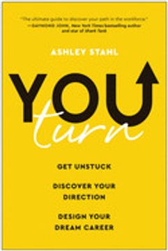 portada You Turn: Get Unstuck, Discover Your Direction, and Design Your Dream Career (en Inglés)