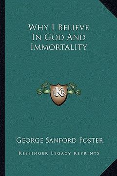 portada why i believe in god and immortality (en Inglés)