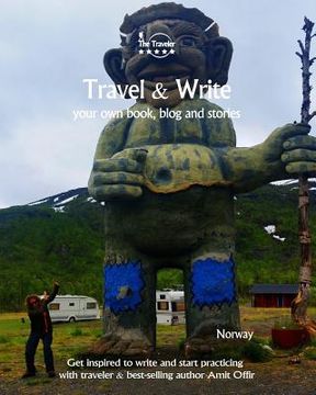 portada Travel & Write: Your Own Book, Blog and Stories - Norway - Get Inspired to Write and Start Practicing (en Inglés)
