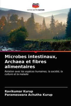 portada Microbes intestinaux, Archaea et fibres alimentaires (in French)