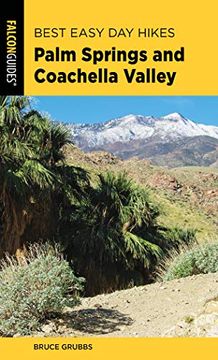 portada Best Easy day Hikes Palm Springs and Coachella Valley (Best Easy day Hikes Series) (en Inglés)