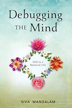 portada Debugging the Mind: Path to a Balanced Life (in English)