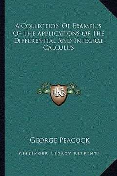 portada a collection of examples of the applications of the differential and integral calculus