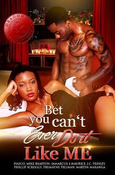 portada Bet You Can't Ever Do It Like Me! (en Inglés)