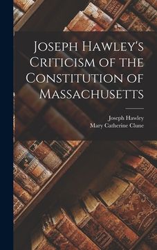 portada Joseph Hawley's Criticism of the Constitution of Massachusetts (in English)