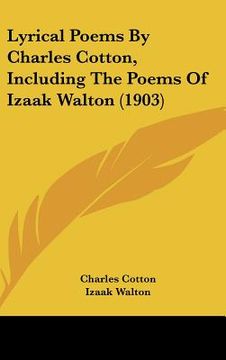portada lyrical poems by charles cotton, including the poems of izaak walton (1903)