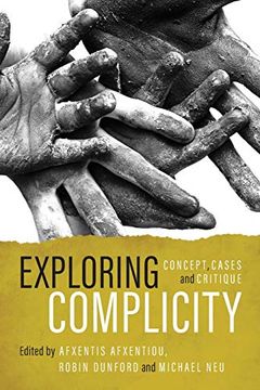 portada Exploring Complicity: Concept, Cases and Critique (in English)