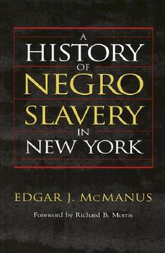 portada a history of negro slavery in new york (en Inglés)