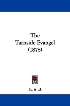 portada the tarnside evangel (1878) (en Inglés)