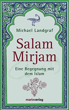 portada Salam Mirjam: Eine Begegnung mit dem Islam (en Alemán)