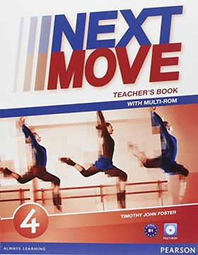 portada Next Move. Teacher's Book. Per le Scuole Superiori. Con Multi-Rom. Con Espansione Online: 4 (en Inglés)