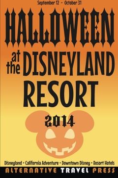 portada Halloween at the Disneyland Resort 2014 (Ultimate Unauthorized Quick Guide)