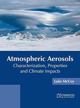 portada Atmospheric Aerosols: Characterization, Properties and Climate Impacts (en Inglés)