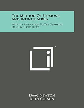portada The Method of Fluxions and Infinite Series: With Its Application to the Geometry of Curve-Lines (1736)