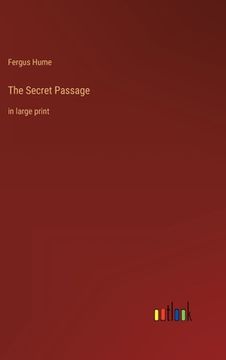 portada The Secret Passage: in large print (in English)