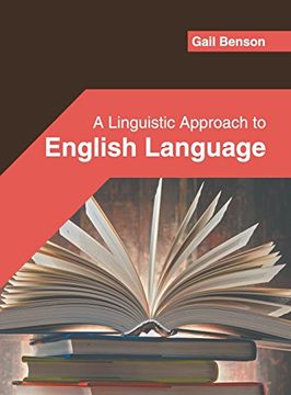 portada A Linguistic Approach to English Language (en Inglés)