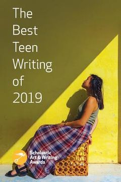 portada The Best Teen Writing of 2019 (en Inglés)