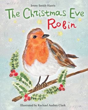 portada The Christmas Eve Robin (in English)