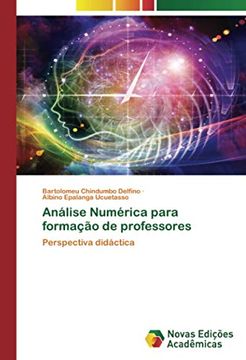 portada Análise Numérica Para Formação de Professores: Perspectiva Didáctica (en Portugués)