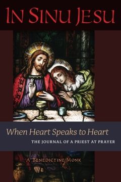 portada In Sinu Jesu: When Heart Speaks to Heart -- The Journal of a Priest at Prayer