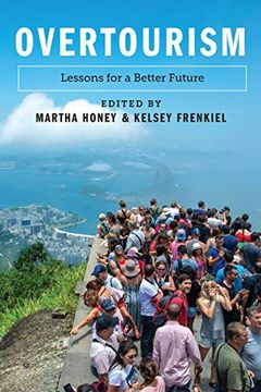 portada Overtourism: Lessons for a Better Future (en Inglés)