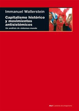 portada Capitalismo Histórico y Movimientos Antisistémicos: Un Análisis de Sistemas-Mundo
