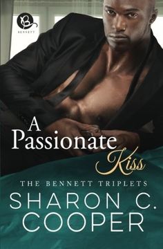 portada A Passionate Kiss (The Bennett Triplets) (in English)
