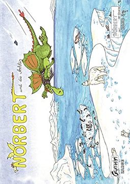 portada Norbert in der Arktis: Norbert, der Drache (Großformat) (en Alemán)