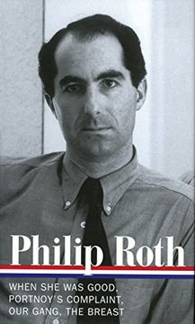 portada Philip Roth: Novels 1967-1972 (Loa #158): When she was Good (en Inglés)