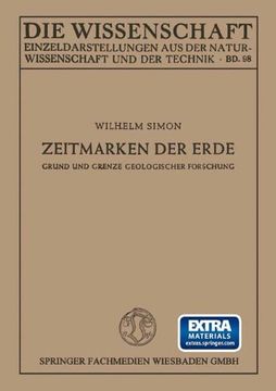 portada Zeitmarken Der Erde: Grund Und Grenze Geologischer Forschung (Die Wissenschaft)