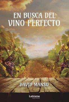 portada En Busca del Vino Perfecto (in Spanish)